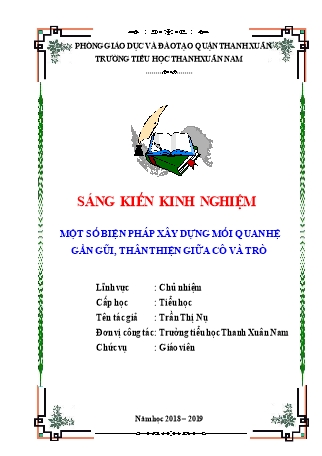 Báo cáo biện pháp Một số biện pháp xây dựng mối quan hệ gần gũi, thân thiện giữa cô và trò