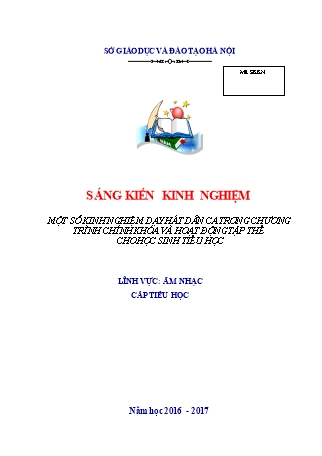 Báo cáo biện pháp Một số kinh nghiệm dạy hát dân ca trong chương trình chính khóa và hoạt động tập thể cho học sinh tiểu học