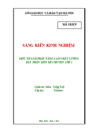 Báo cáo giải pháp Một số giải pháp nâng cao chất lượng dạy phân môn Kể chuyện Lớp 2